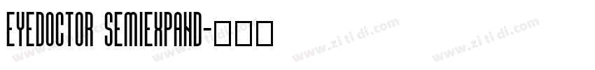 EyeDoctor Semiexpand字体转换